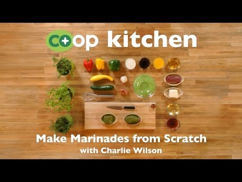 Make Marinades from Scratch